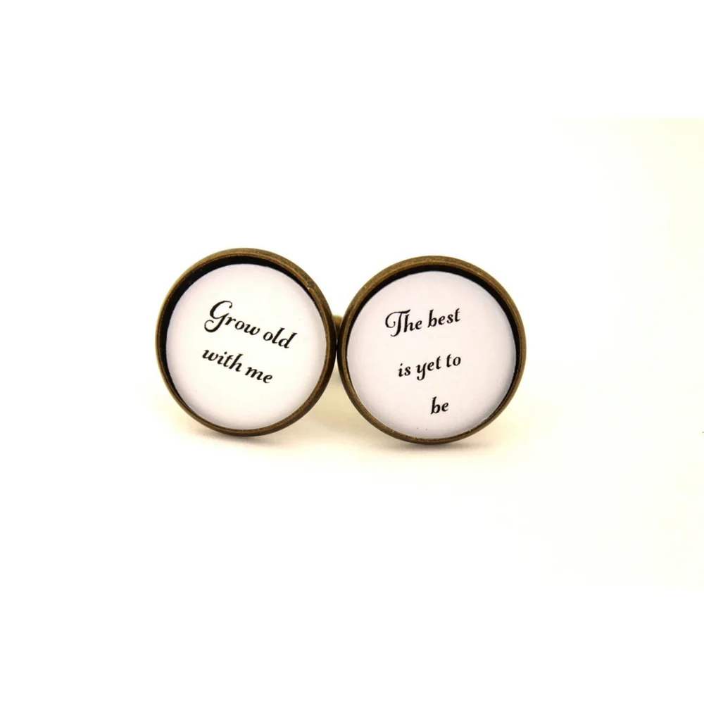 Gift for Groom, Wedding Cufflinks, Grow Old with Me The Best is Yet to Be